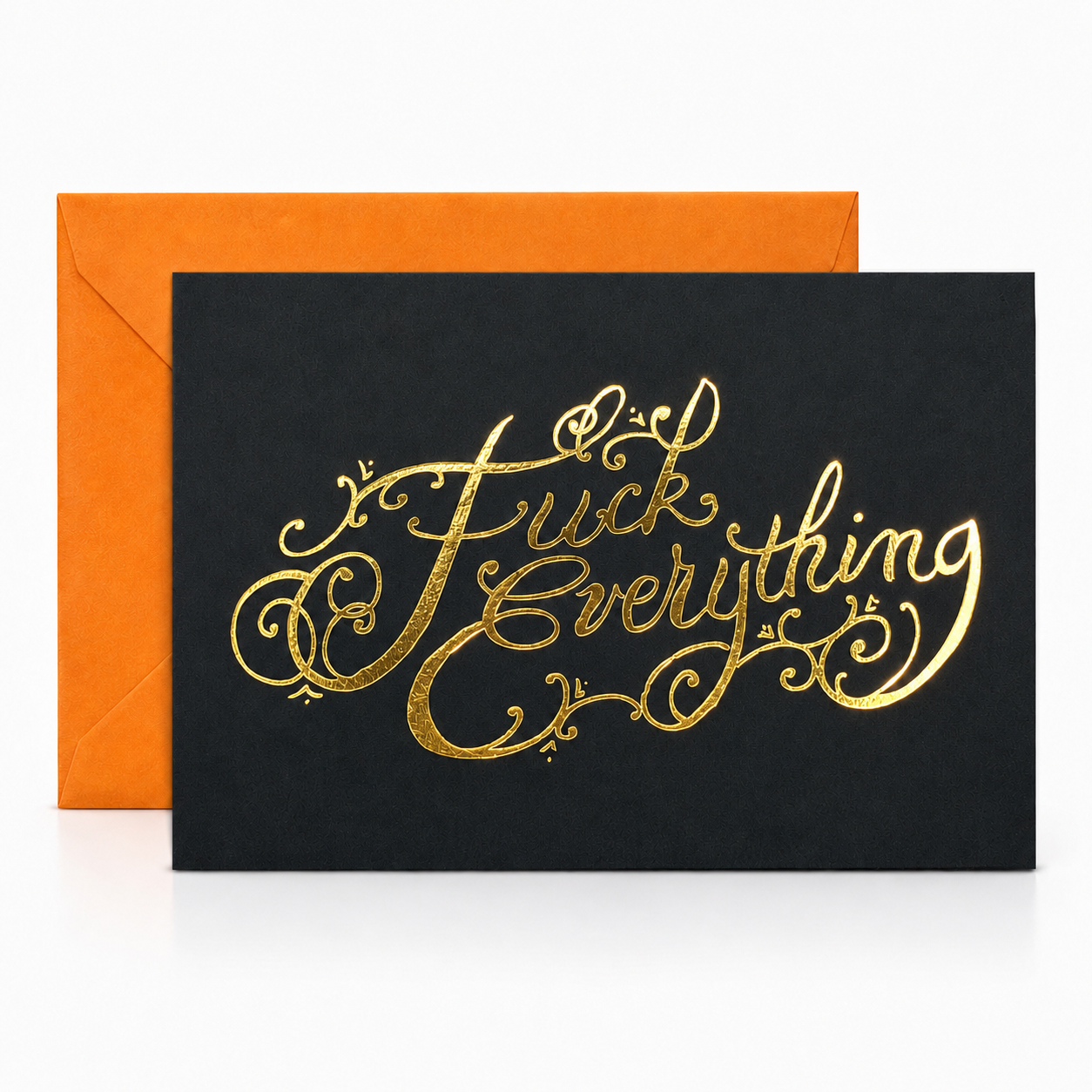 Foil Card – Black & Gold 'F Everything' Greeting