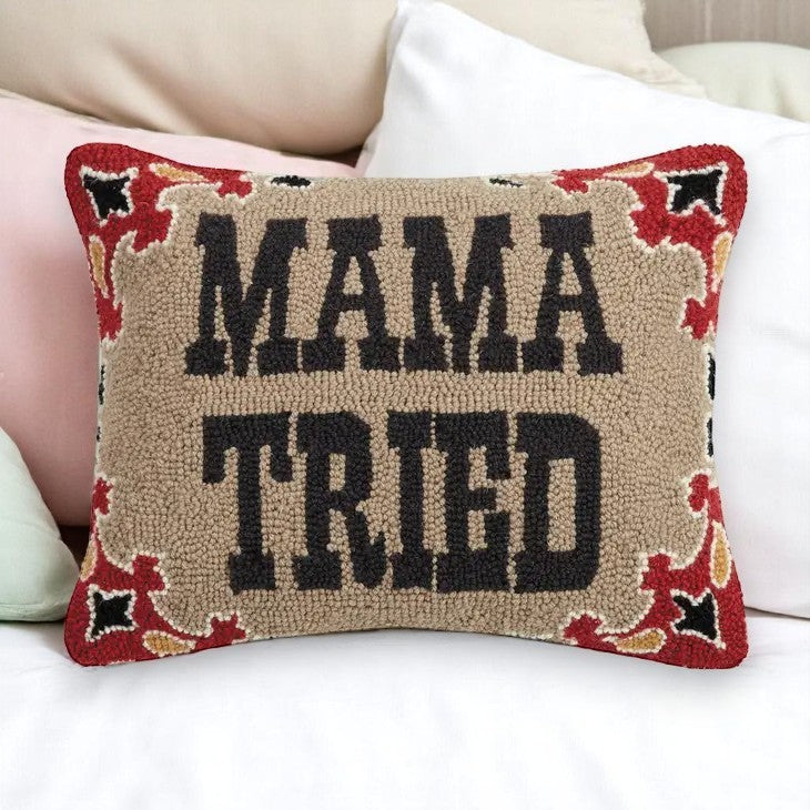 Mama Tried Hook Pillow