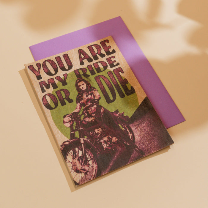 Wood Folding Card -Ride Or Die