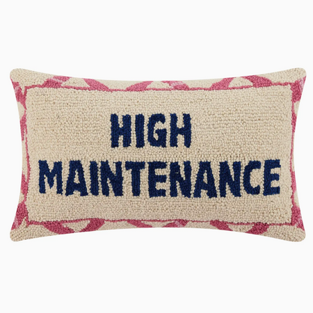 High Maintenance Hook Pillow