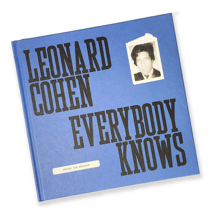 Leonard Cohen: Everybody Knows: Inside His Archive
