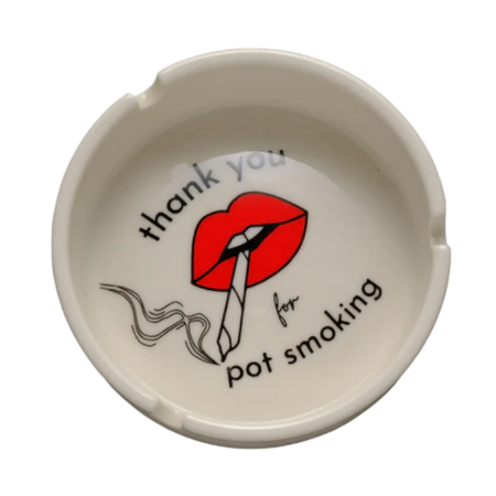 Thank You For Pot Smoking Ash Tray