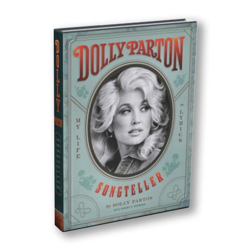 Dolly Parton Songteller: My Life in Lyrics