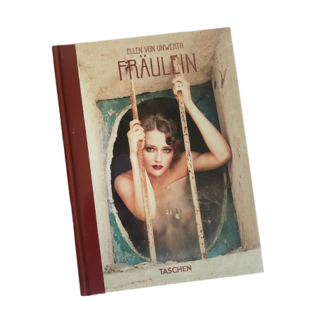 Ellen von Unwerth. Fräulein. 40th Ed.