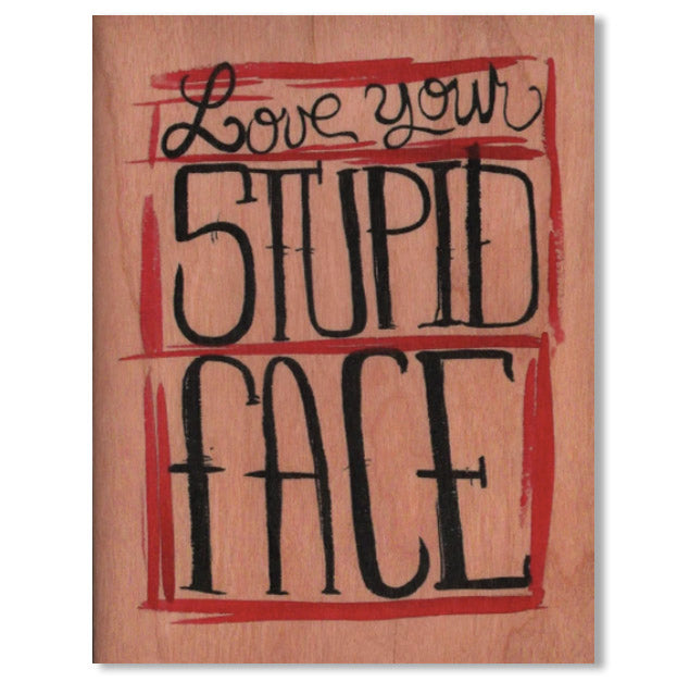 Romantic Stupid Face Wood Folding Card